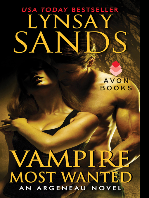 Title details for Vampire Most Wanted by Lynsay Sands - Available